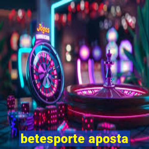 betesporte aposta